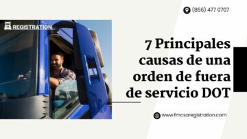 7 Principales causas de una orden de fuera de servicio DOT